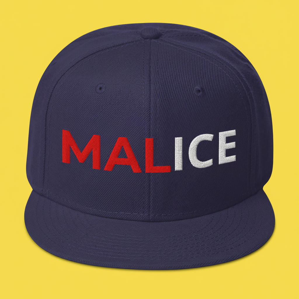 MALICE Statement Snapback Hat