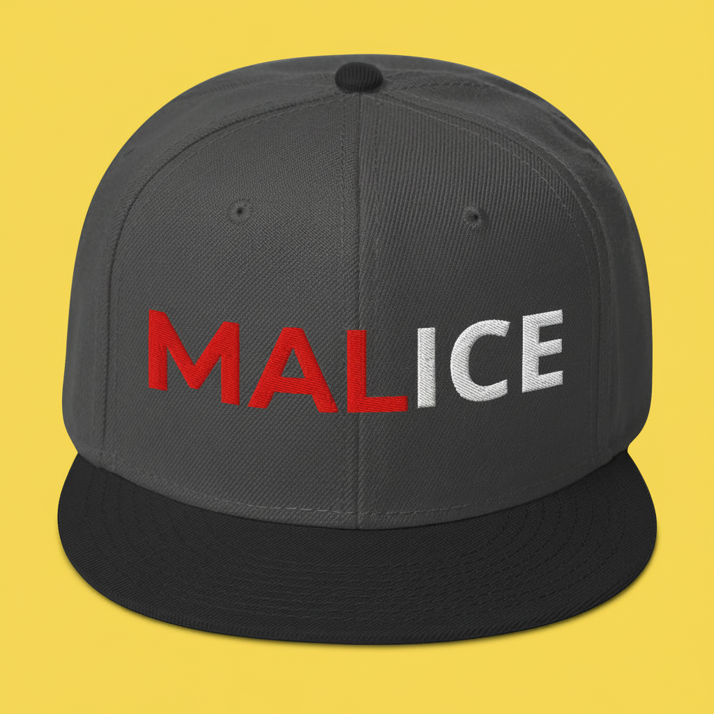 MALICE Statement Snapback Hat